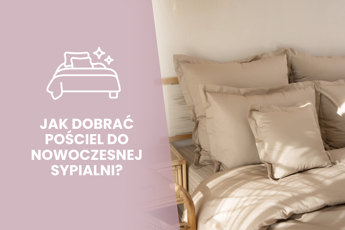 Pościel do nowoczesnej sypialni